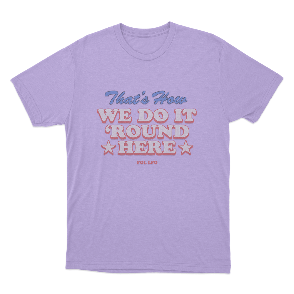 That's How We Do It Unisex T Shirt Purple Thats How We Do It Unisex T Shirt Purple
