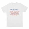 Thats How We Do It Unisex T Shirt White